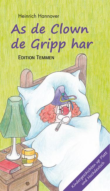 Vorderes Coverbild As de Clown de Gripp harr / Als der Clown die Grippe hatte