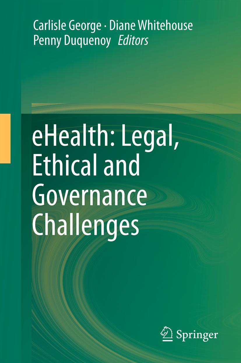 Vorderes Coverbild eHealth: Legal, Ethical and Governance Challenges
