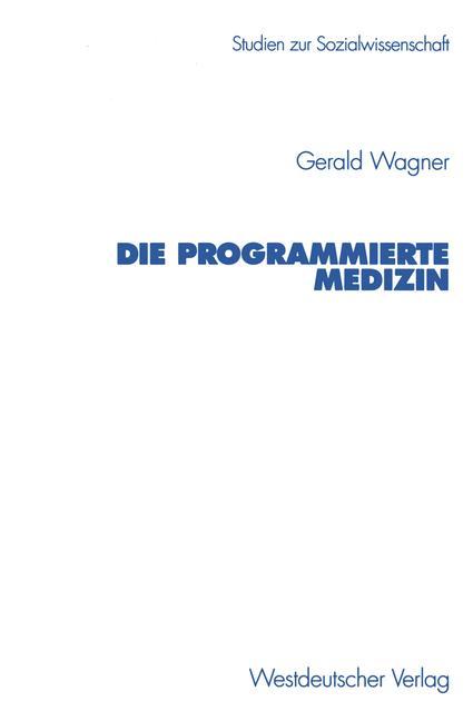 Vorderes Coverbild Die programmierte Medizin