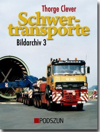 Vorderes Coverbild Schwertransporte. Bildarchiv 3