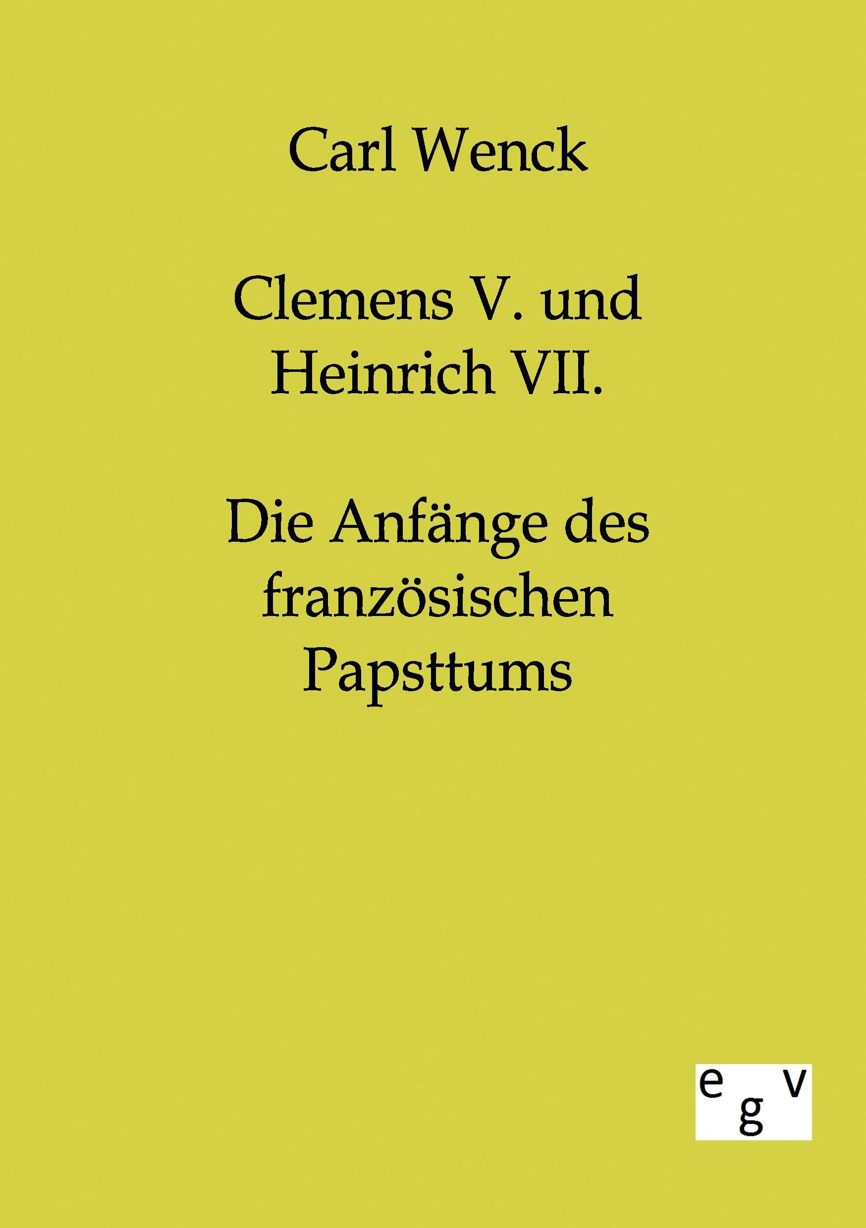 Vorderes Coverbild Clemens V. und Heinrich VII.