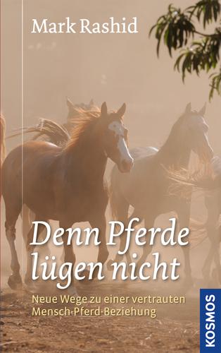 Vorderes Coverbild ... denn Pferde lügen nicht