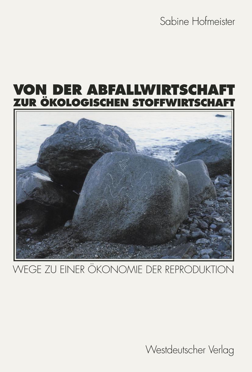 Vorderes Coverbild Von der Abfallwirtschaft zur ökologischen Stoffwirtschaft
