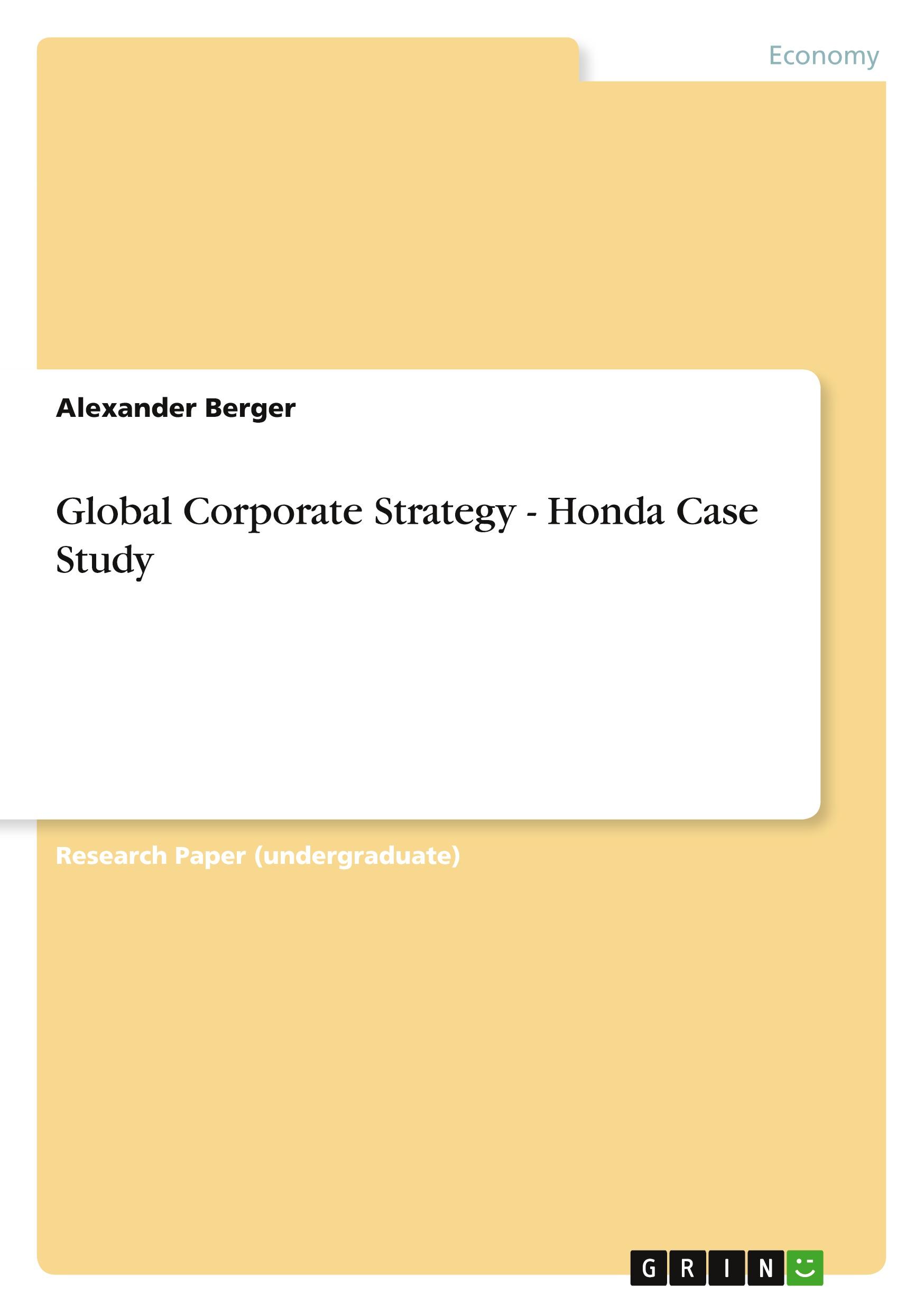 Vorderes Coverbild Global Corporate Strategy - Honda Case Study
