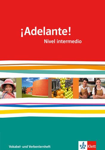 Vorderes Coverbild ¡Adelante!. Verben- und Vokabellernheft. Nivel intermedio. Klasse 11/12