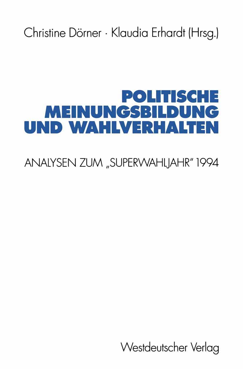 Vorderes Coverbild Politische Meinungsbildung und Wahlverhalten
