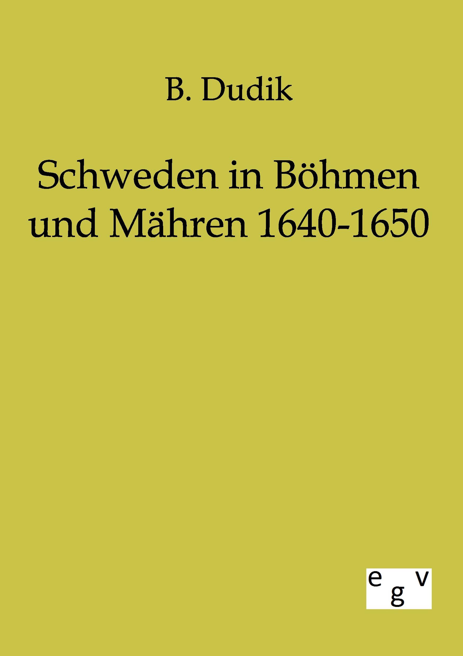 Vorderes Coverbild Schweden in Böhmen und Mähren 1640-1650