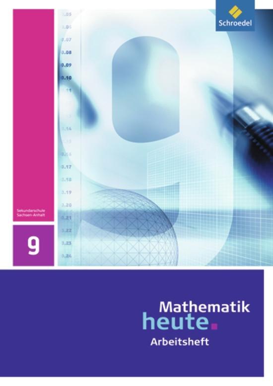 Vorderes Coverbild Mathematik heute 9. Arbeitsheft. Realschule. Sachsen-Anhalt