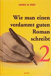Vorderes Coverbild Wie man einen verdammt guten Roman schreibt 2