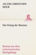Vorderes Coverbild Der König der Bernina