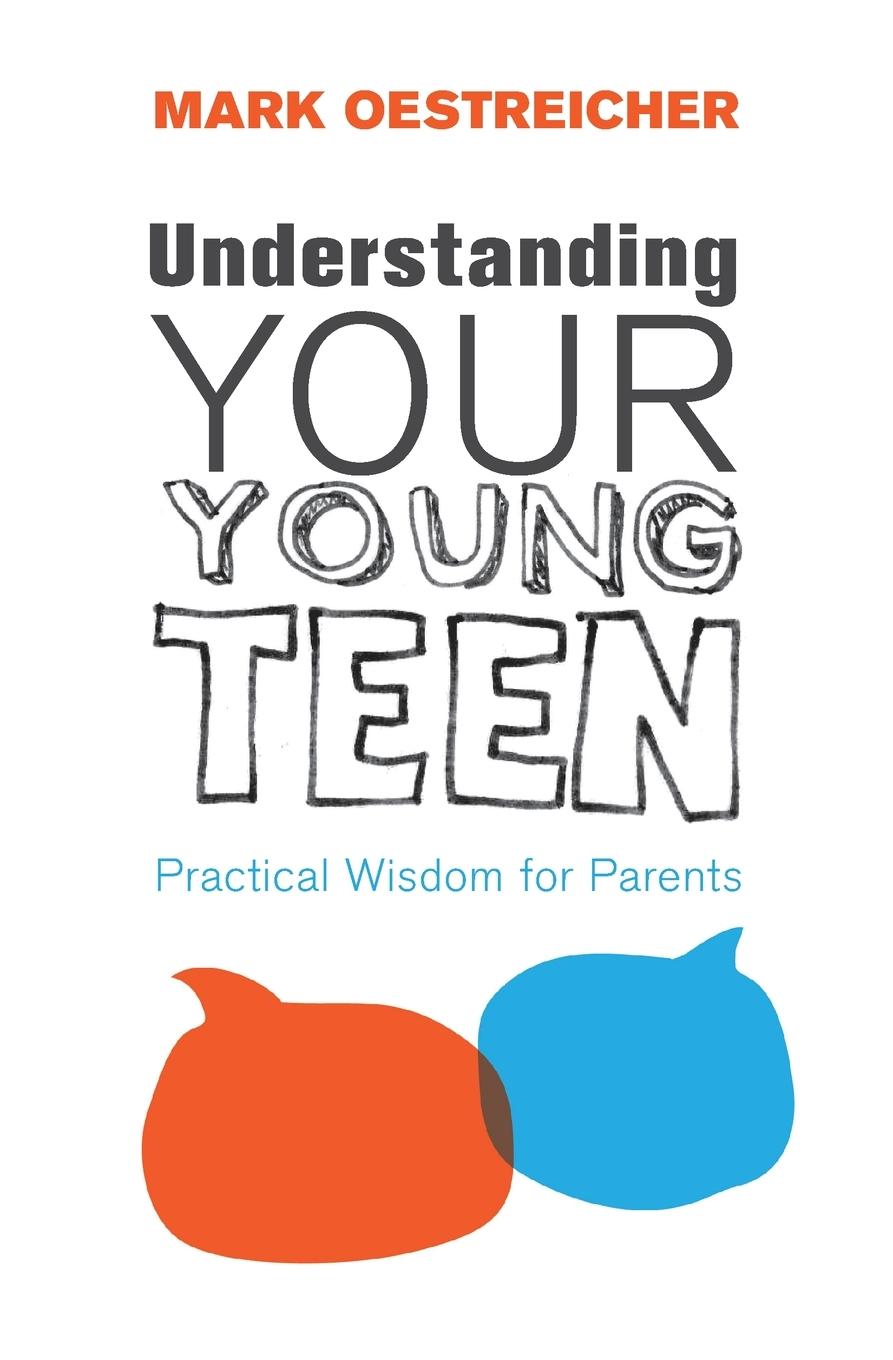 Vorderes Coverbild Understanding Your Young Teen