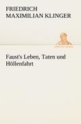 Vorderes Coverbild Faust's Leben, Taten und Höllenfahrt