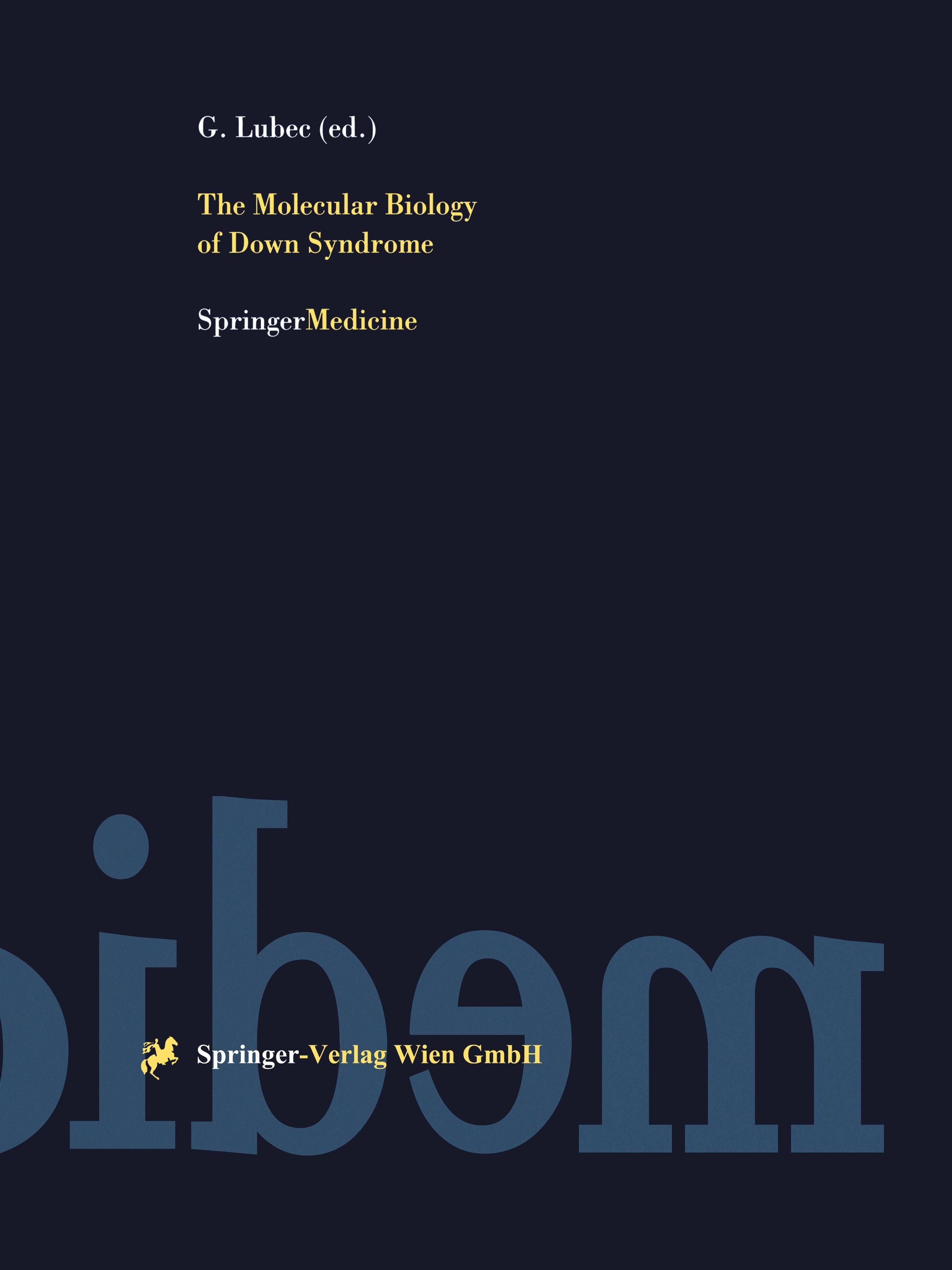 Vorderes Coverbild The Molecular Biology of Down Syndrome
