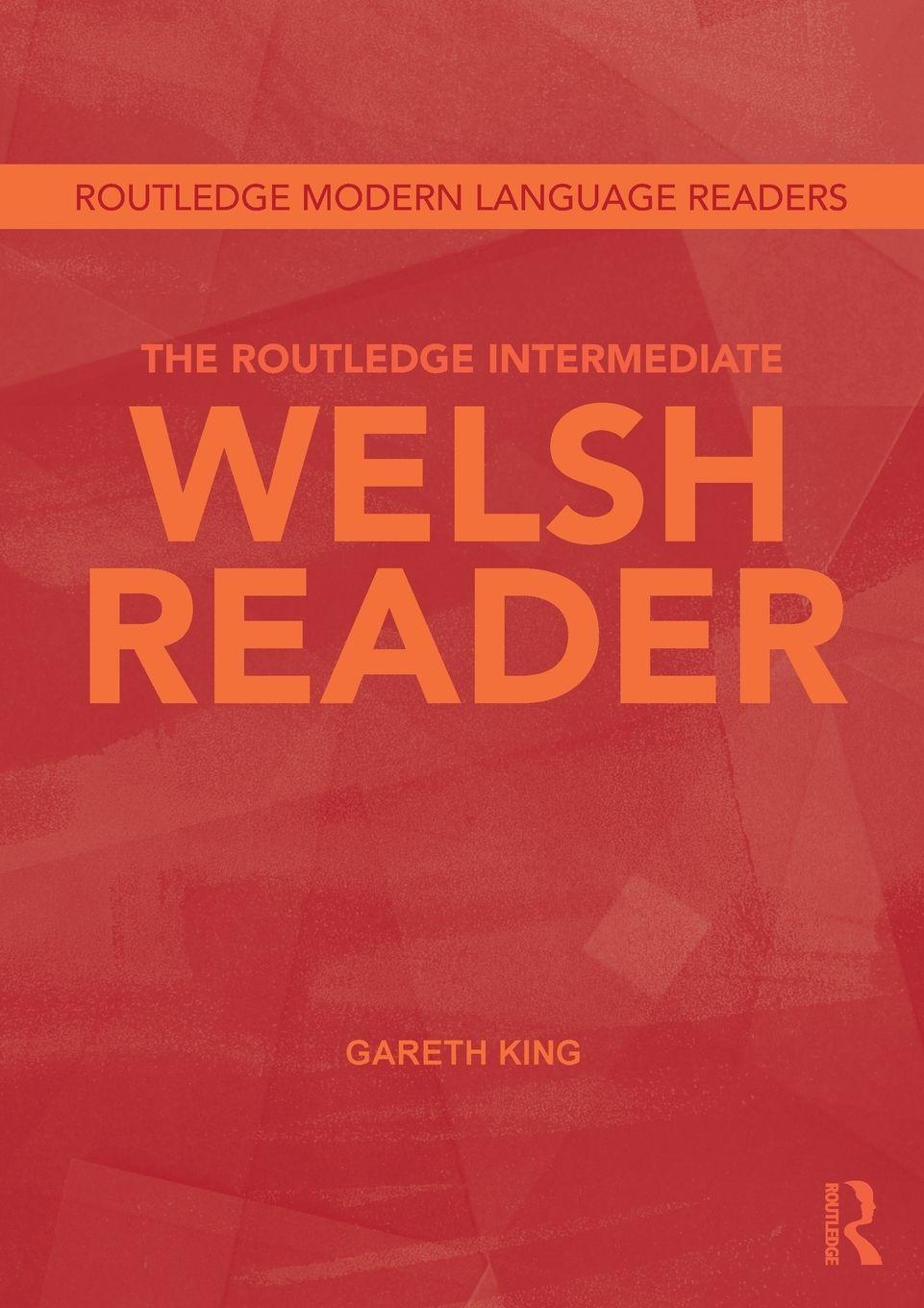 Vorderes Coverbild The Routledge Intermediate Welsh Reader