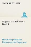 Vorderes Coverbild Magenta und Solferino - Band 3