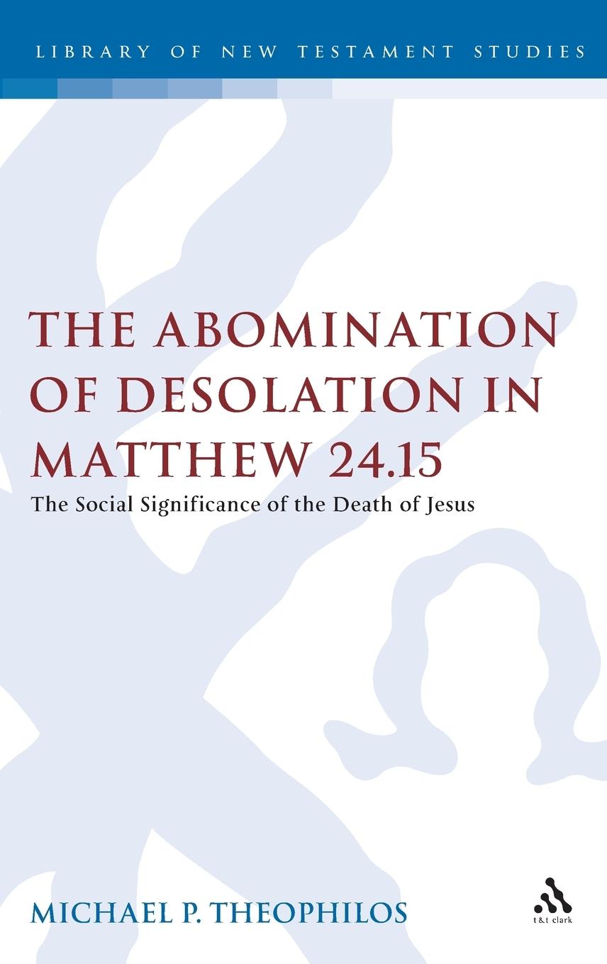 Vorderes Coverbild The Abomination of Desolation in Matthew 24.15