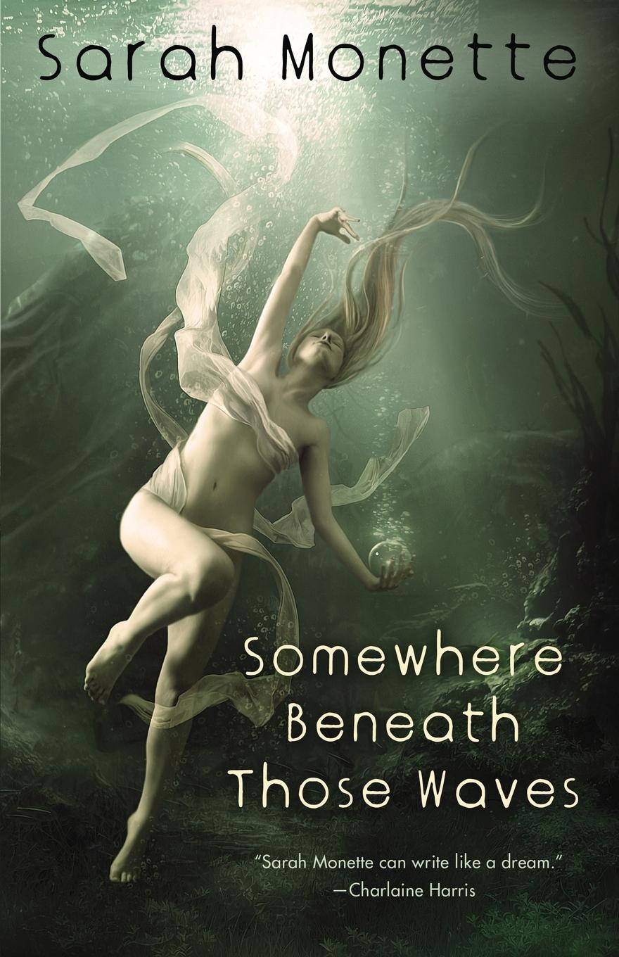 Vorderes Coverbild Somewhere Beneath Those Waves