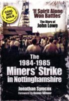 Vorderes Coverbild 1984/85 Miners Strike in Nottinghamshire