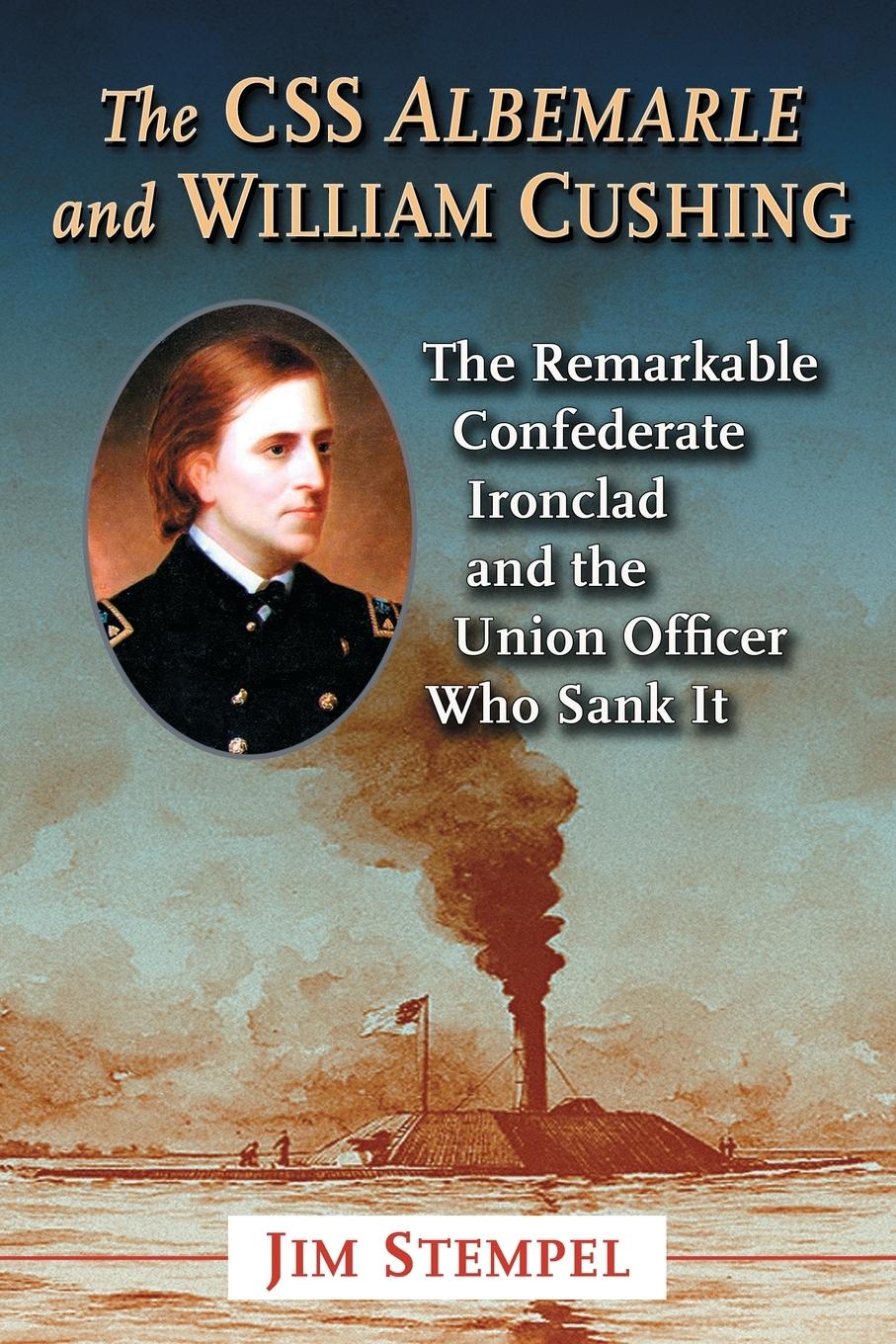 Vorderes Coverbild The CSS Albemarle and William Cushing