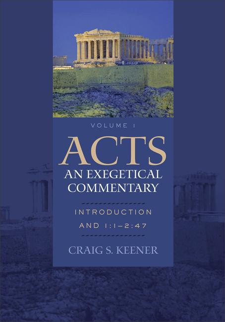 Vorderes Coverbild Acts: An Exegetical Commentary