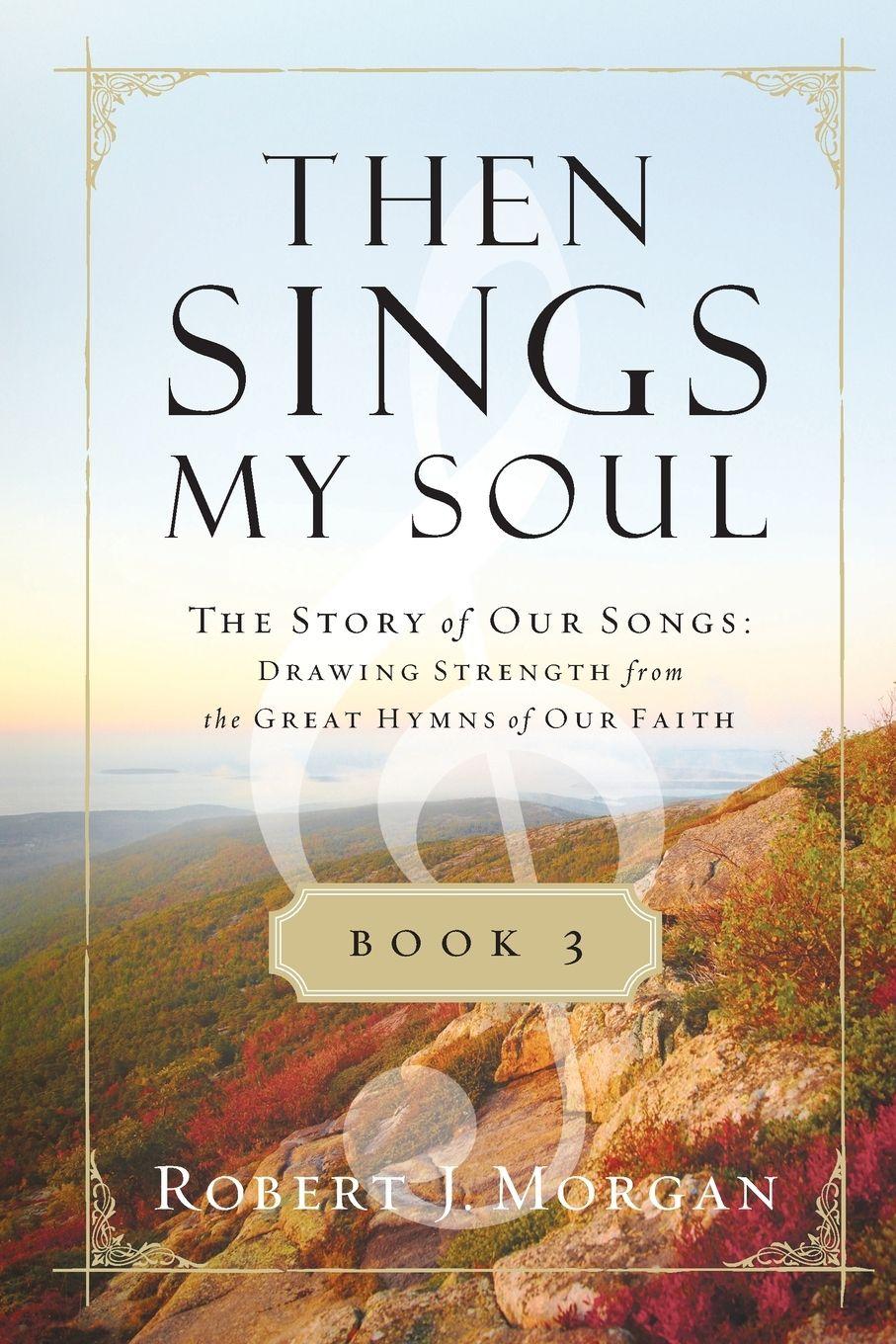 Vorderes Coverbild The Then Sings My Soul, Book 3