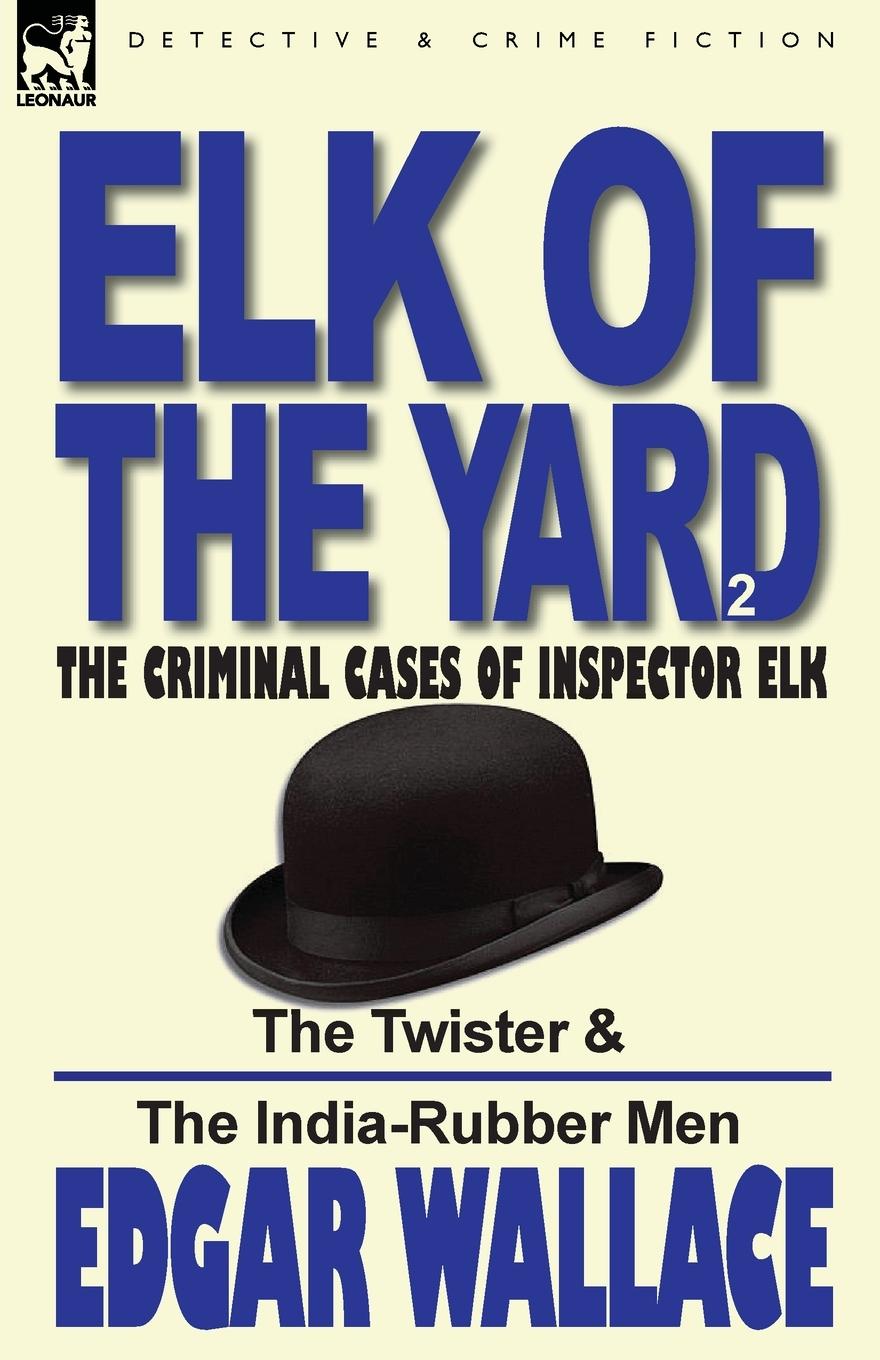 Vorderes Coverbild Elk of the 'Yard'-The Criminal Cases of Inspector Elk