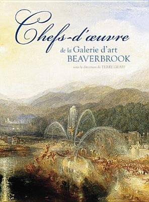 Vorderes Coverbild Chefs-d'Oeuvre de la Galerie d'Art Beaverbrook