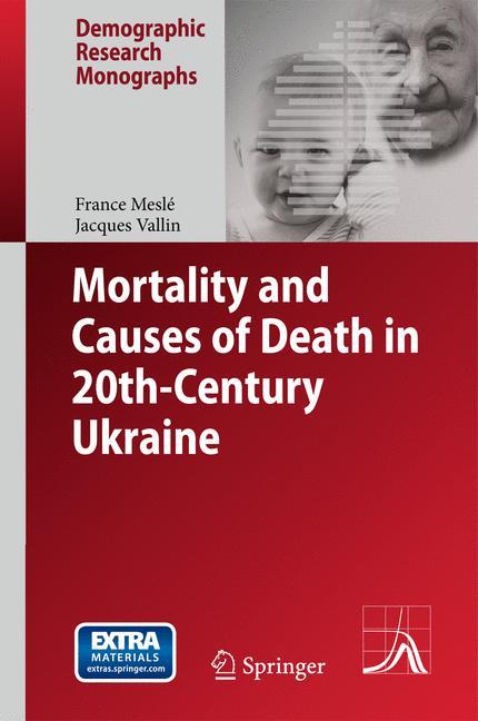 Vorderes Coverbild Mortality and Causes of Death in 20th-Century Ukraine