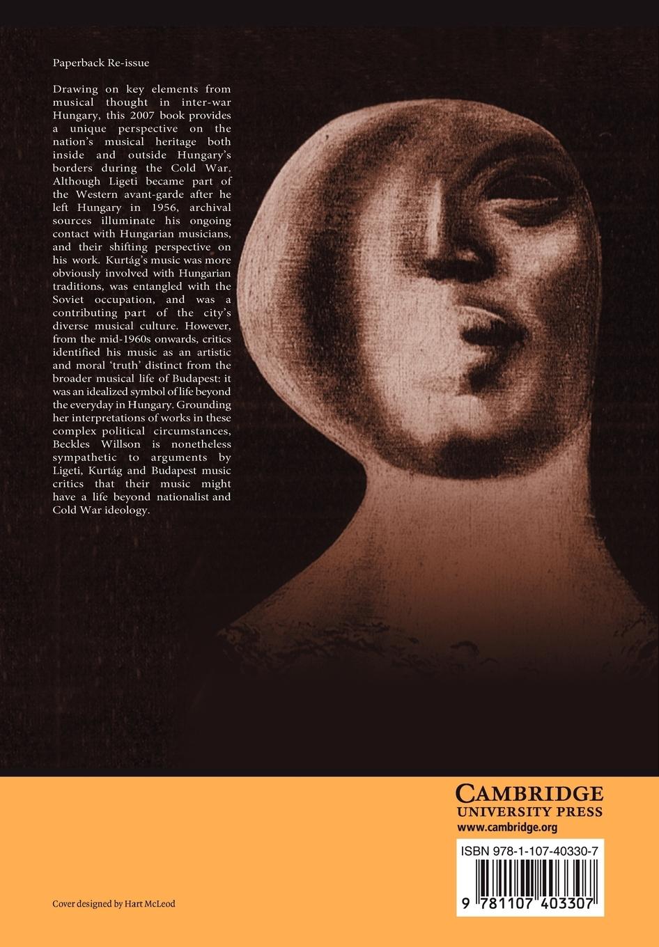 Rückseitencover Ligeti, Kurtag, and Hungarian Music During the Cold War