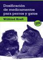 Vorderes Coverbild Dosificación de medicamentos para perros y gatos