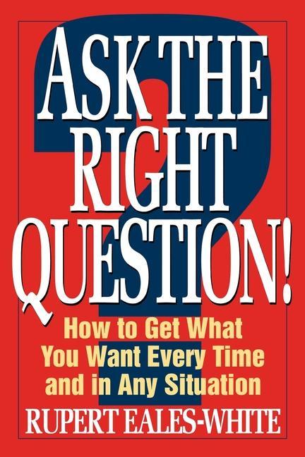 Vorderes Coverbild Ask The Right Question