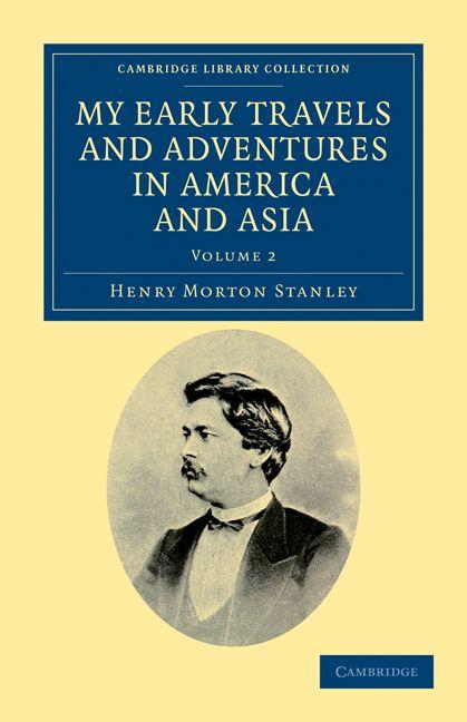 Vorderes Coverbild My Early Travels and Adventures in America and Asia - Volume             2