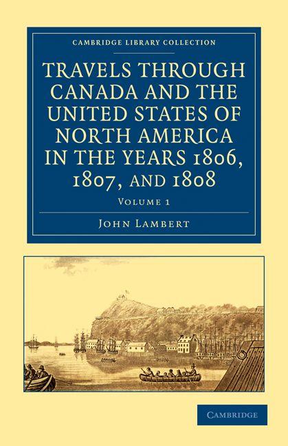 Vorderes Coverbild Travels Through Canada and the United States of North America in the Years 1806, 1807, and 1808