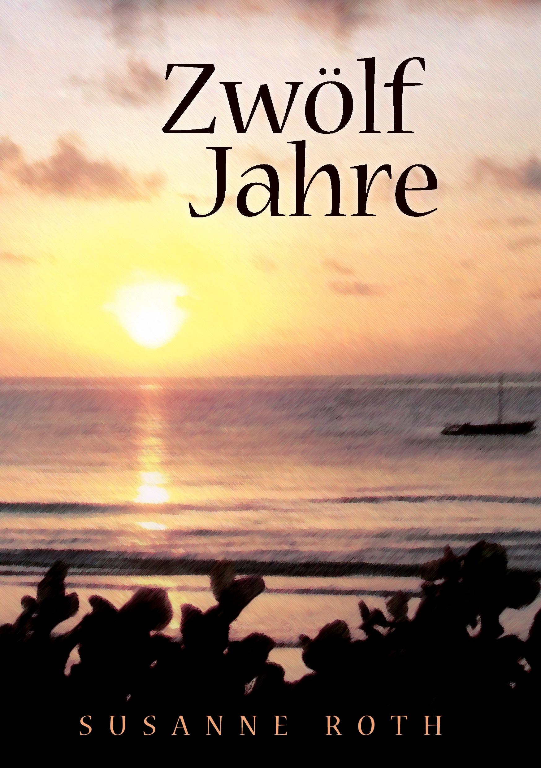 Vorderes Coverbild Zwölf Jahre