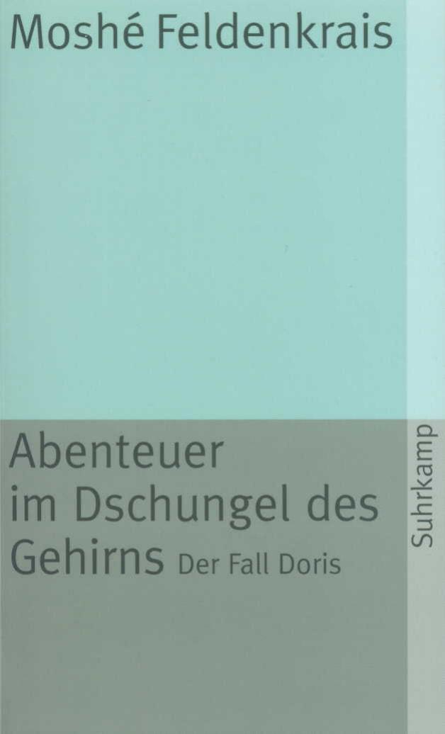 Vorderes Coverbild Abenteuer im Dschungel des Gehirns