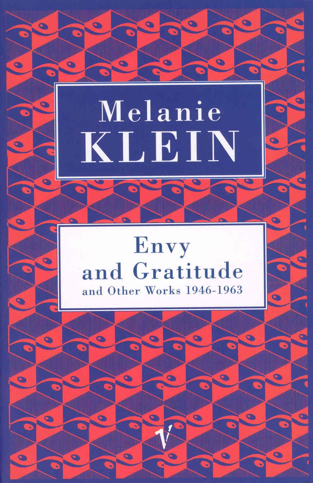 Vorderes Coverbild Envy And Gratitude And Other Works 1946-1963