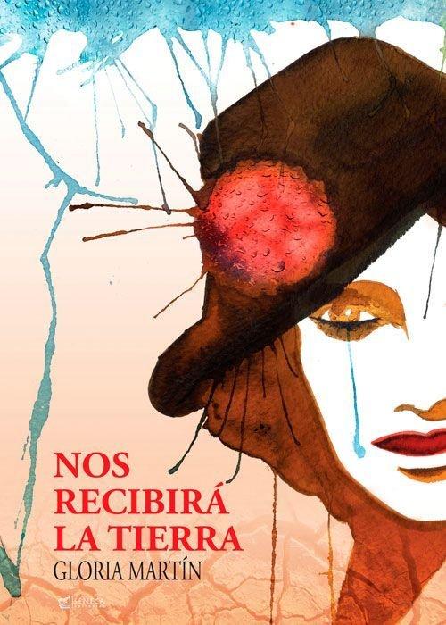 Vorderes Coverbild Nos recibirá la tierra