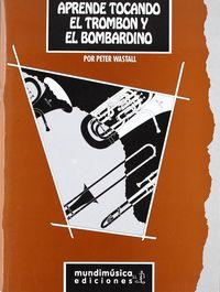 Vorderes Coverbild Aprende tocando el trombón y el bombardino