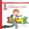 Vorderes Coverbild El cuento de comérmelo todo