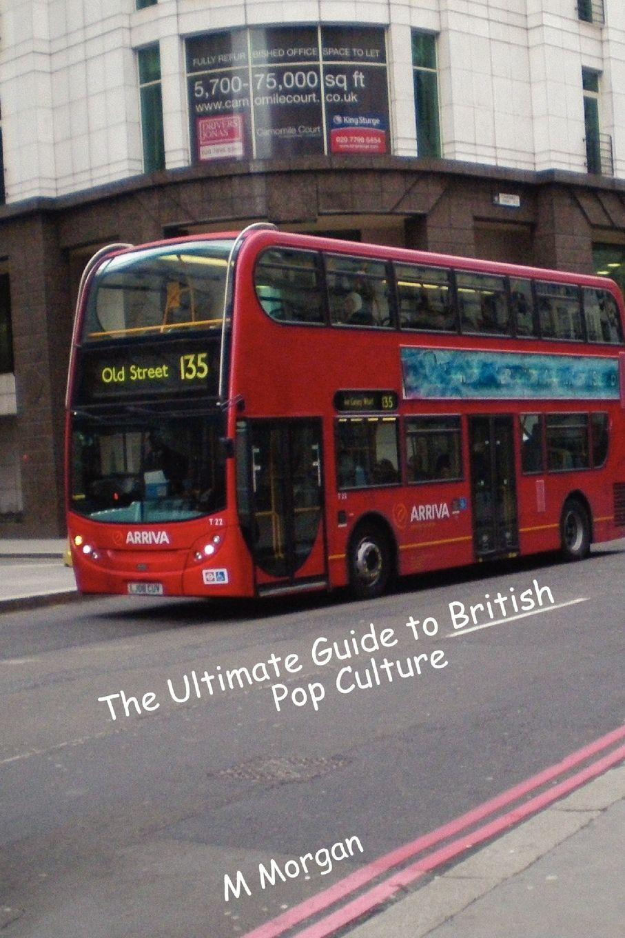 Vorderes Coverbild The Ultimate Guide to British Pop Culture