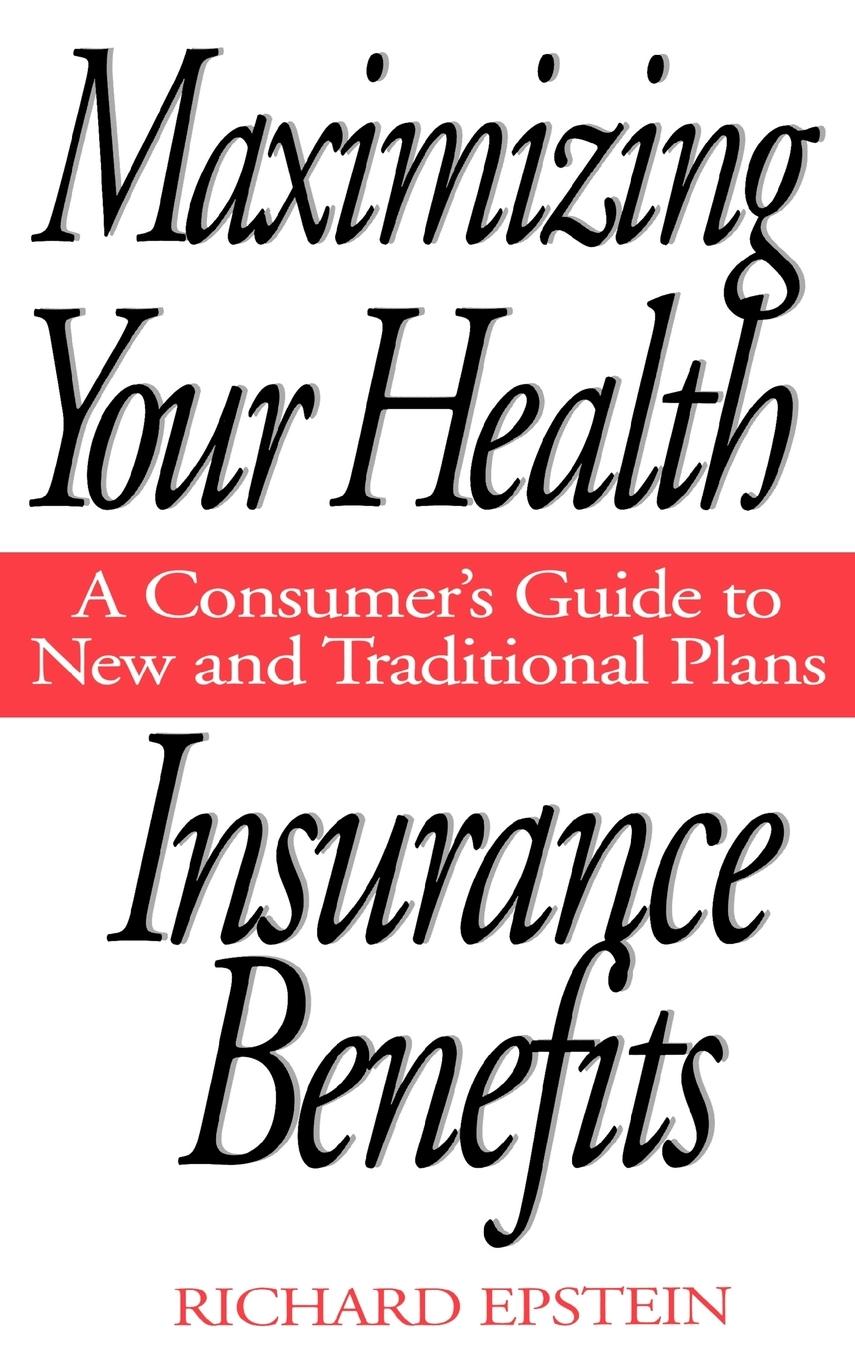 Vorderes Coverbild Maximizing Your Health Insurance Benefits