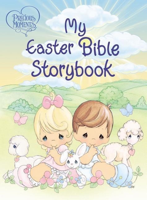 Vorderes Coverbild Precious Moments: My Easter Bible Storybook