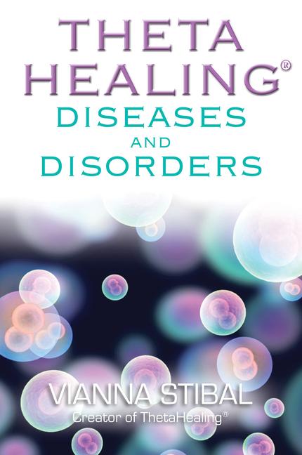 Vorderes Coverbild ThetaHealing Diseases and Disorders