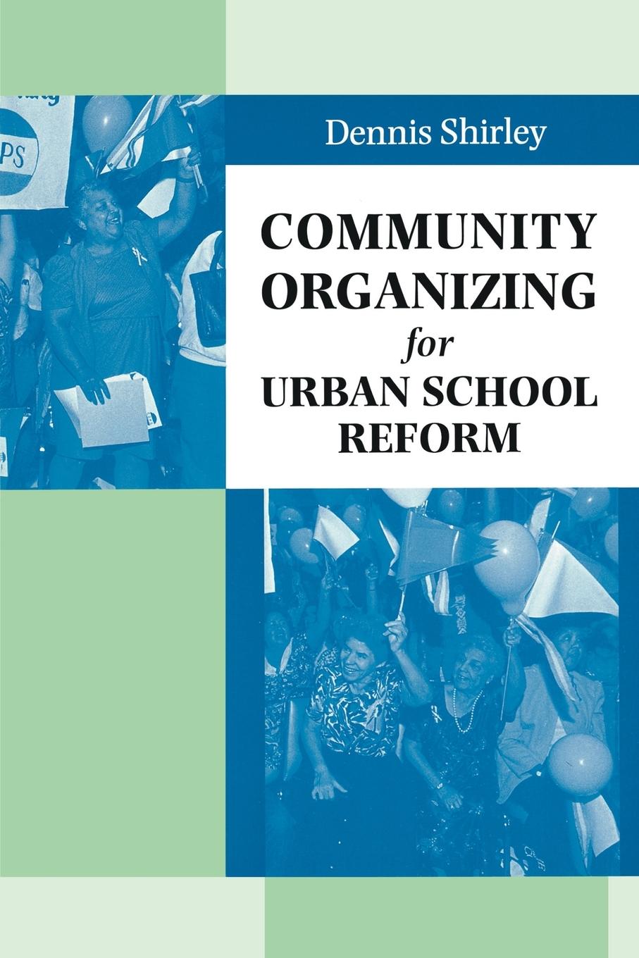 Vorderes Coverbild Community Organizing for Urban School Reform