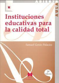 Vorderes Coverbild Instituciones educativas para la calidad total : (configuración de un modelo organizativo)