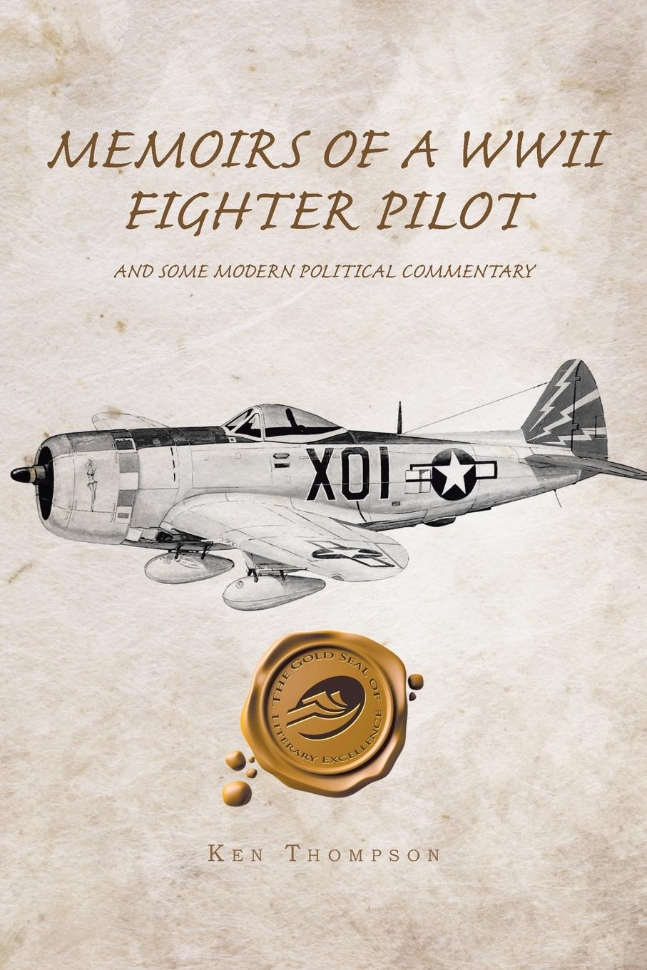 Vorderes Coverbild Memoirs of a WWII Fighter Pilot and Some Modern Political Commentary