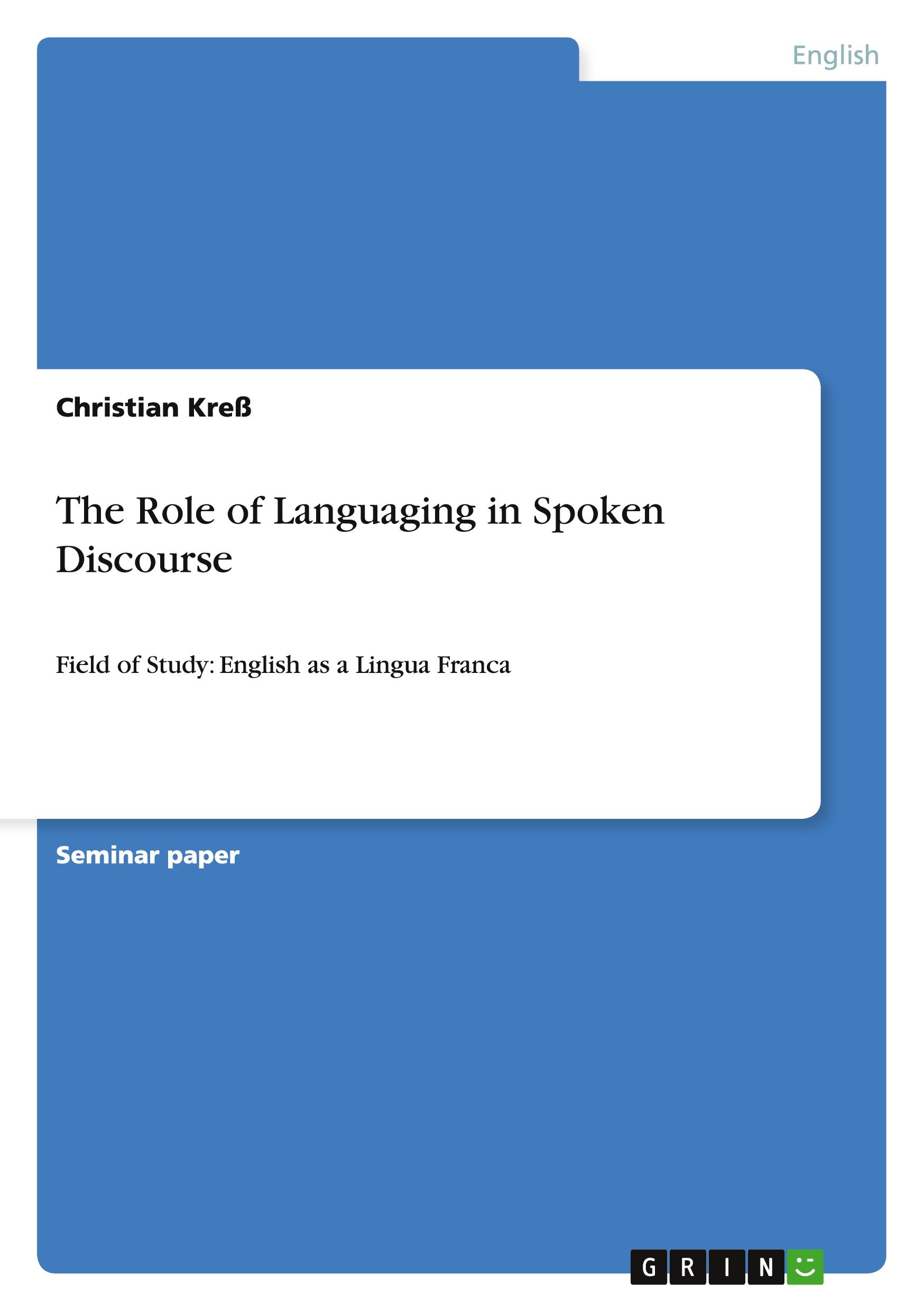 Vorderes Coverbild The Role of Languaging in Spoken Discourse