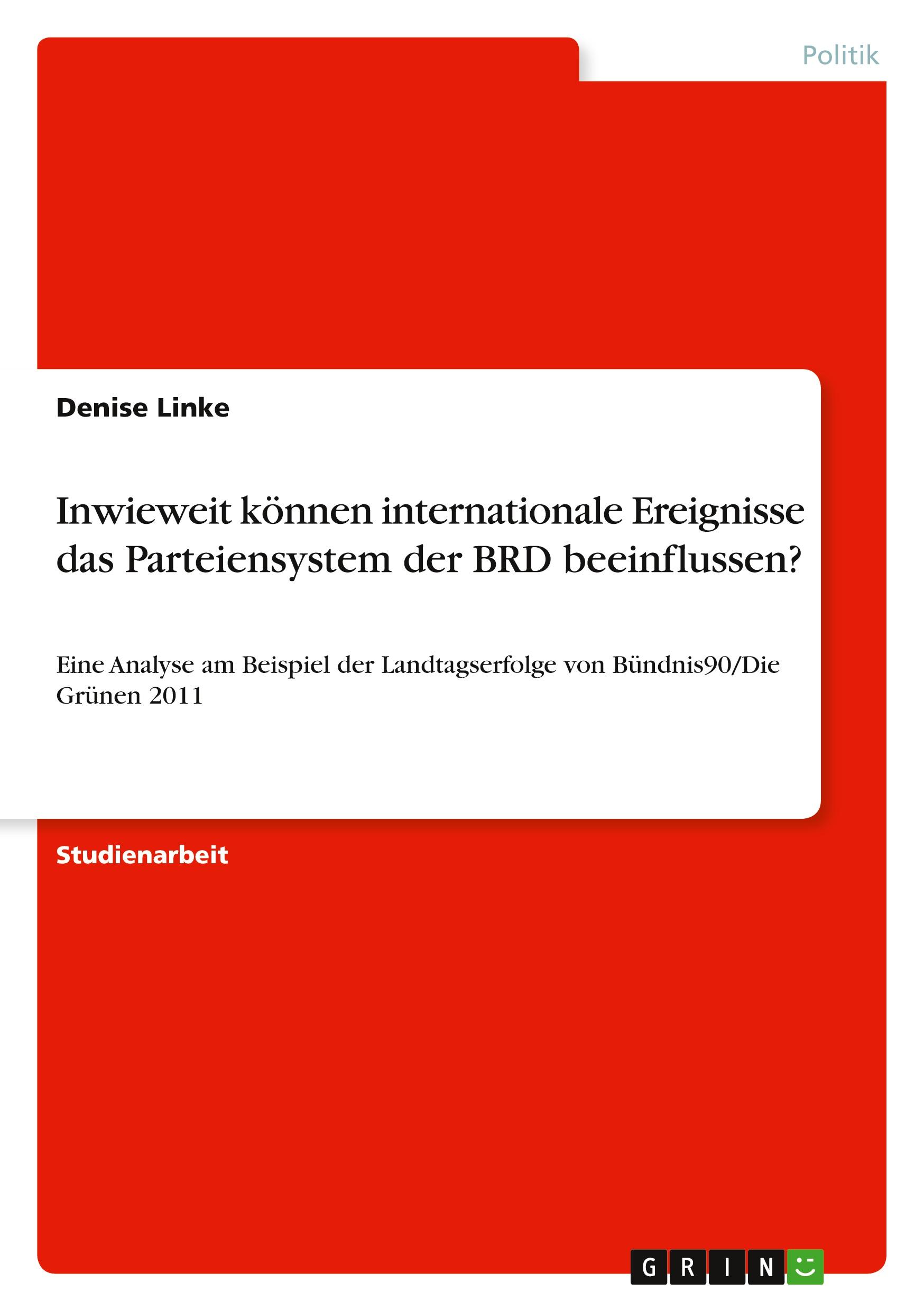 Vorderes Coverbild Inwieweit können internationale Ereignisse das Parteiensystem der BRD beeinflussen?