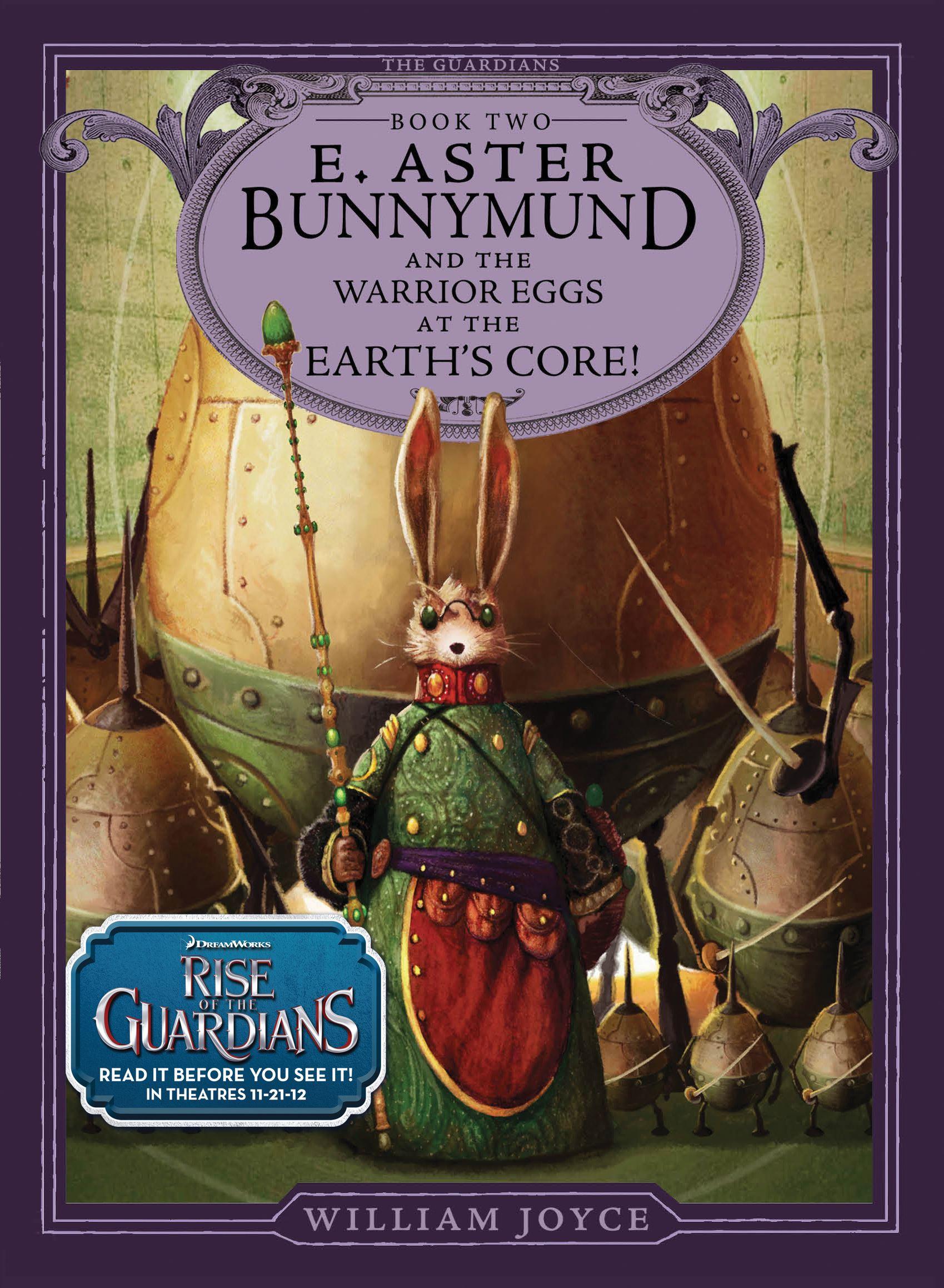 Vorderes Coverbild E. Aster Bunnymund and the Warrior Eggs at the Earth's Core!