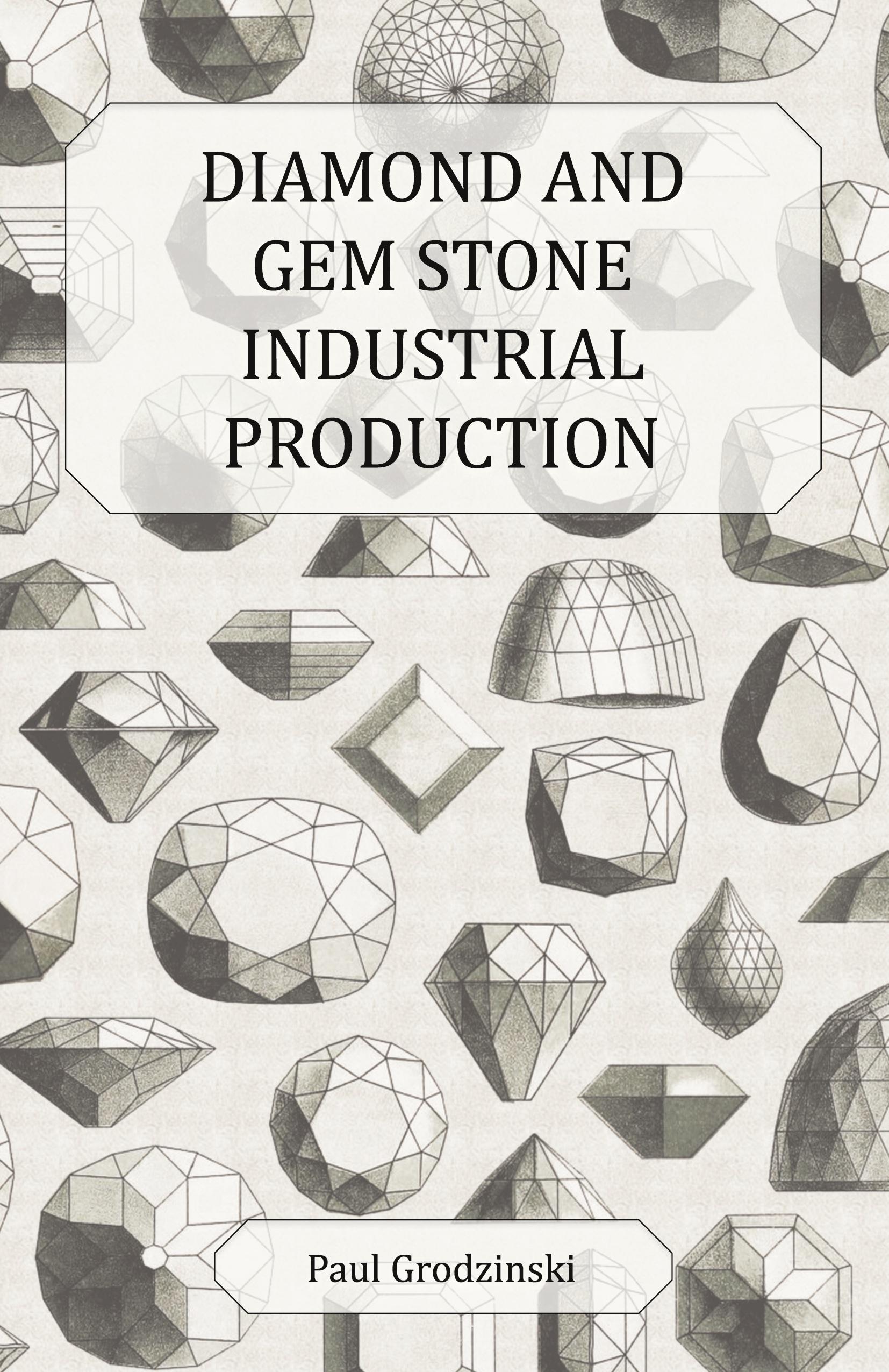 Vorderes Coverbild Diamond and Gem Stone Industrial Production